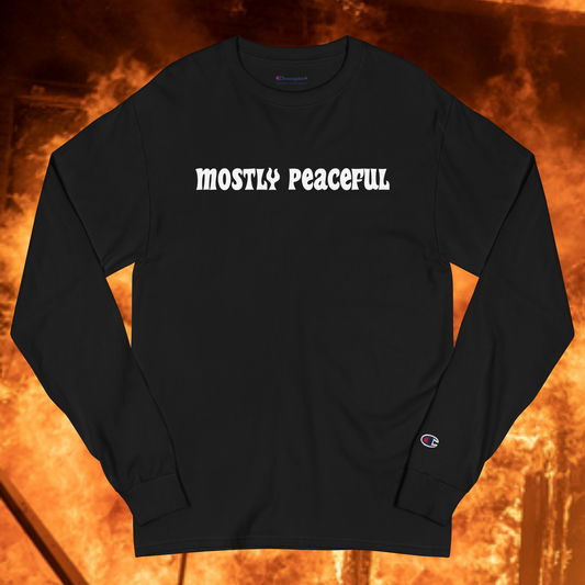 Mostly Peaceful Men's Champion Long Sleeve Shirt