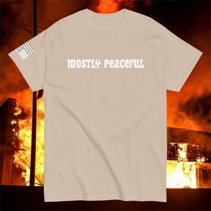 Mostly Peaceful T-Shirt [White Font]