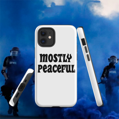 Mostly Peaceful Tough Case for iPhone®