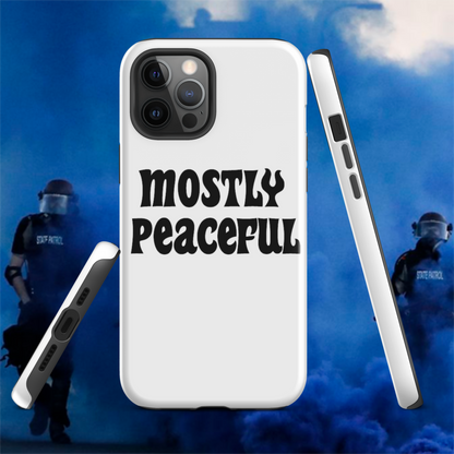 Mostly Peaceful Tough Case for iPhone®