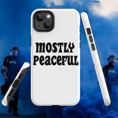 Mostly Peaceful Tough Case for iPhone®