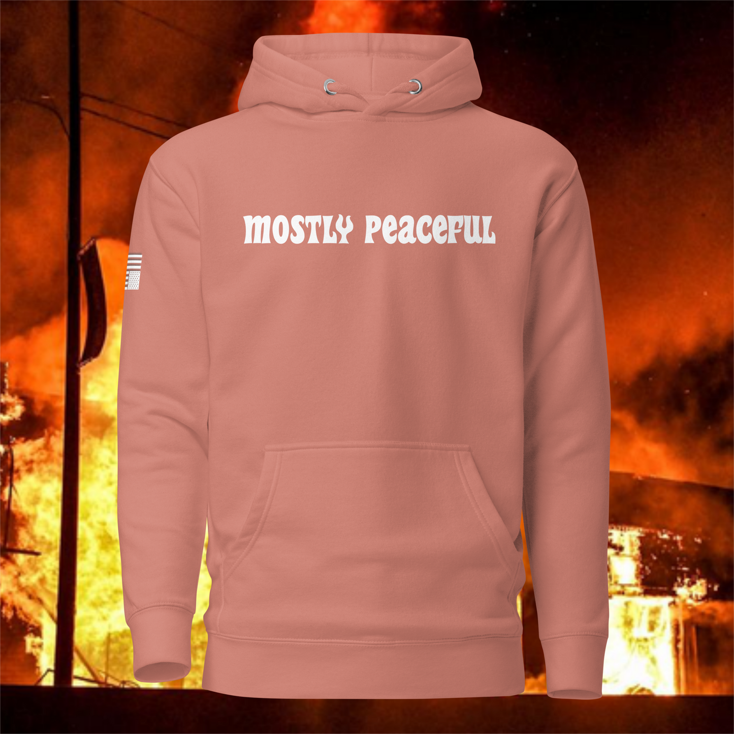 Mostly Peaceful Hoodie [White Font]