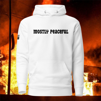 Mostly Peaceful Hoodie [Black Font]